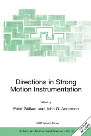 Kniha Directions in Strong Motion Instrumentation Polat Gülkan