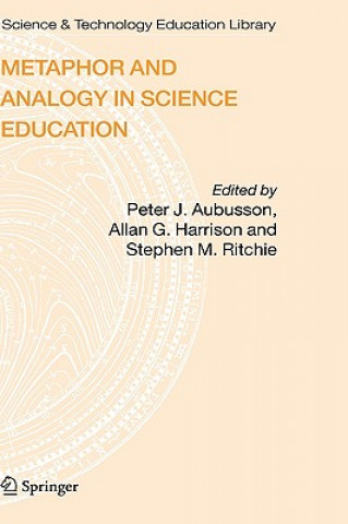 Książka Metaphor and Analogy in Science Education Peter J. Aubusson