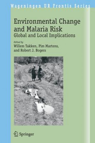 Kniha Environmental Change and Malaria Risk Willem Takken