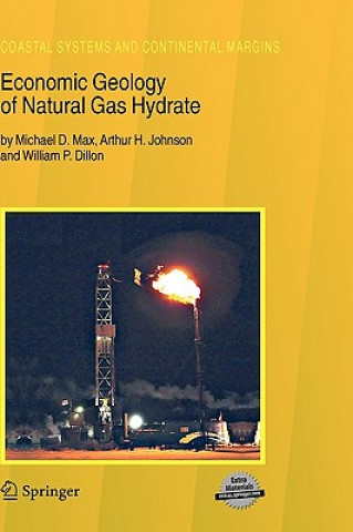 Könyv Economic Geology of Natural Gas Hydrate Michael D. Max