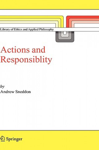 Książka Action and Responsibility Andrew Sneddon