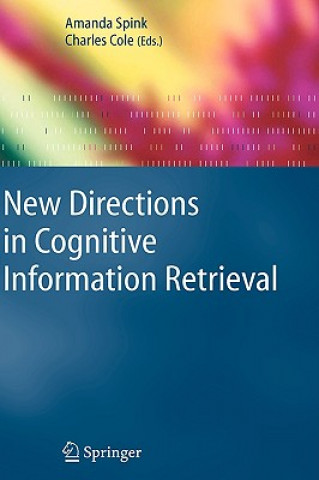 Buch New Directions in Cognitive Information Retrieval Amanda Spink