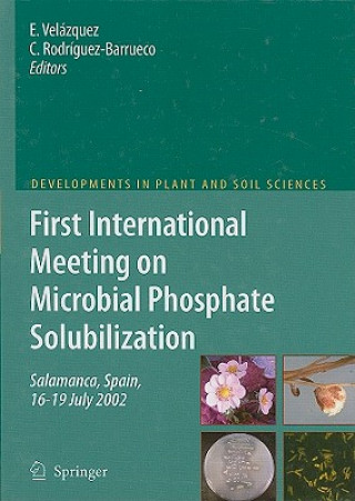 Knjiga First International Meeting on Microbial Phosphate Solubilization E. Velazquez