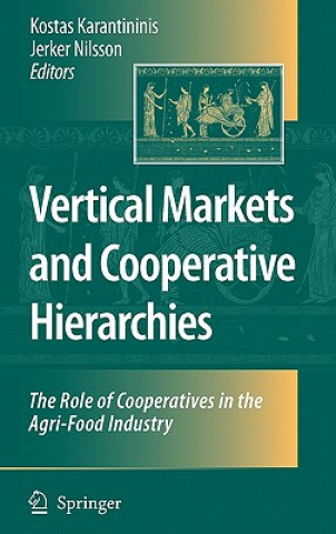 Kniha Vertical Markets and Cooperative Hierarchies Kostas Karantininis