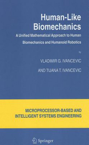 Kniha Human-Like Biomechanics Vladimir G. Ivancevic