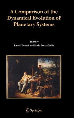 Knjiga Comparison of the Dynamical Evolution of Planetary Systems R. Dvorak