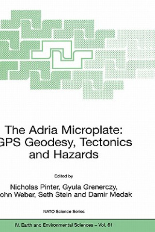 Carte Adria Microplate: GPS Geodesy, Tectonics and Hazards Nicholas Pinter