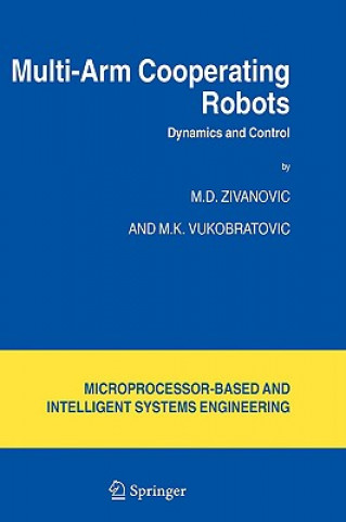 Książka Multi-Arm Cooperating Robots M. D. Zivanovic