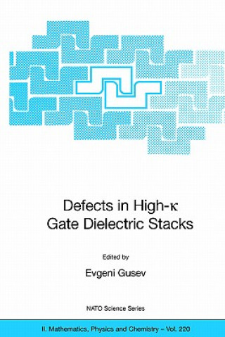 Libro Defects in HIgh-k Gate Dielectric Stacks Evgeni Gusev