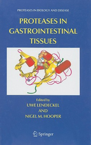 Книга Proteases in Gastrointestinal Tissues Uwe Lendeckel