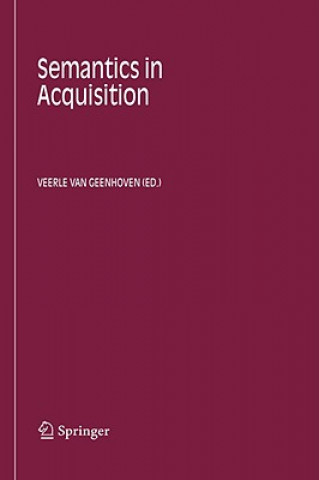Könyv Semantics in Acquisition Veerle van Geenhoven