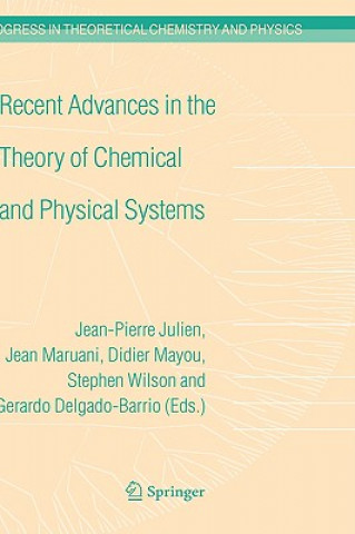 Carte Recent Advances in the Theory of Chemical and Physical Systems Jean-Pierre Julien