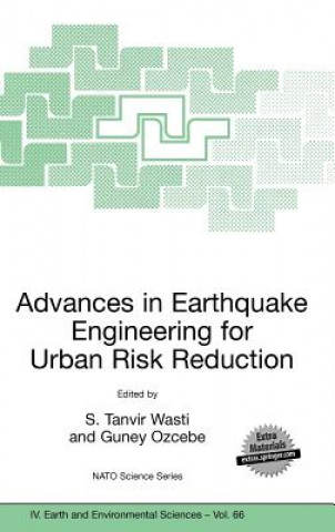 Książka Advances in Earthquake Engineering for Urban Risk Reduction S. Tanvir Wasti