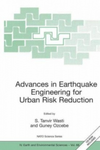 Kniha Advances in Earthquake Engineering for Urban Risk Reduction S. Tanvir Wasti