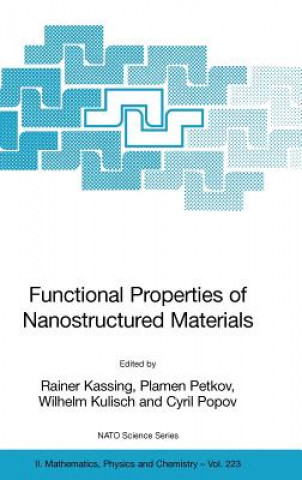 Carte Functional Properties of Nanostructured Materials Rainer Kassing