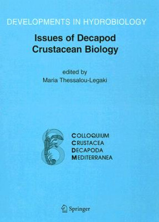 Książka Issues of Decapod Crustacean Biology Maria Thessalou-Legaki