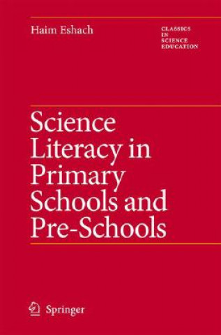 Kniha Science Literacy in Primary Schools and Pre-Schools Haim Eshach