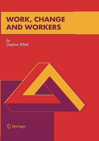 Könyv Work, Change and Workers Stephen Billett