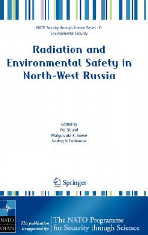 Книга Radiation and Environmental Safety in North-West Russia Per Strand