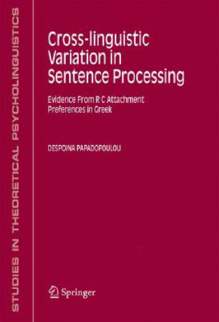 Könyv Cross-linguistic Variation in Sentence Processing Despoina Papadopoulou