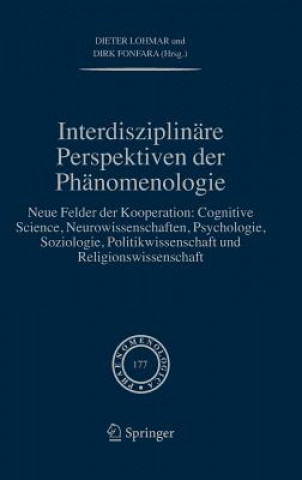 Könyv Interdisziplinare Perspektiven Der Phanomenologie Dieter Lohmar