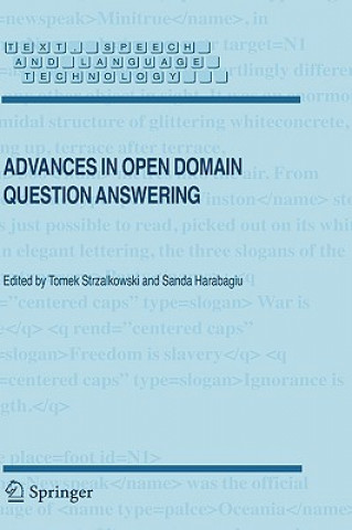 Kniha Advances in Open Domain Question Answering Tomek Strzalkowski