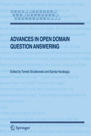 Kniha Advances in Open Domain Question Answering Tomek Strzalkowski