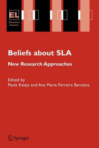 Kniha Beliefs About SLA P. Kalaja