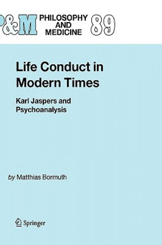 Książka Life Conduct in Modern Times Matthias Bormuth