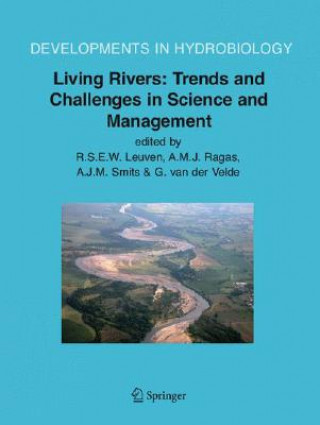 Książka Living Rivers: Trends and Challenges in Science and Management R.S.E.W. Leuven