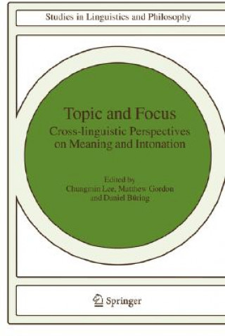 Kniha Topic and Focus Chungmin Lee