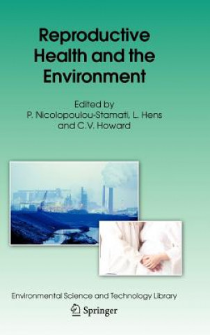 Книга Reproductive Health and the Environment P. Nicolopoulou-Stamati