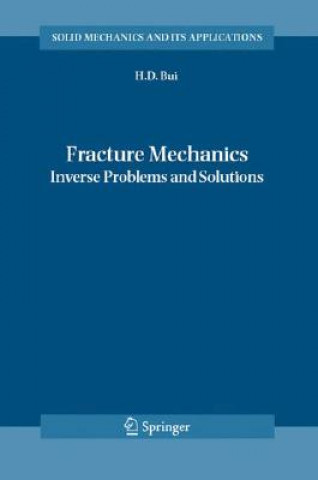 Carte Fracture Mechanics H.D. Bui