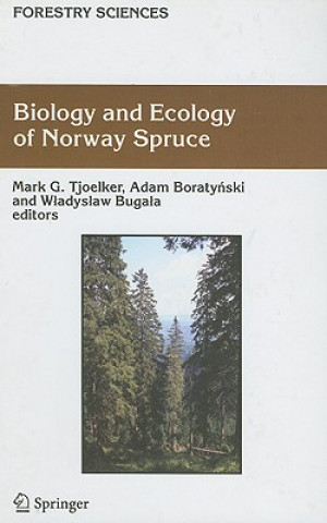 Könyv Biology and Ecology of Norway Spruce Mark G. Tjoelker
