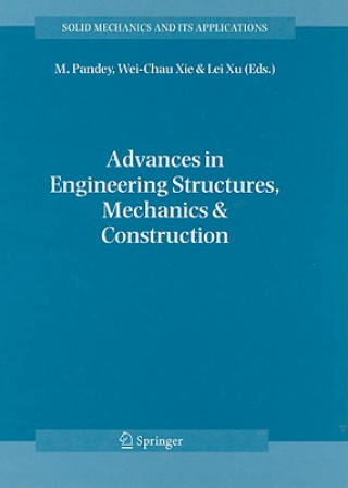 Carte Advances in Engineering Structures, Mechanics & Construction M. Pandey