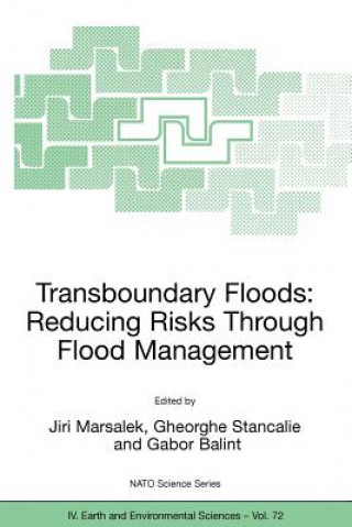 Kniha Transboundary Floods: Reducing Risks Through Flood Management Jiri Marsalek