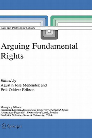 Kniha Arguing Fundamental Rights Agustín J. Menéndez