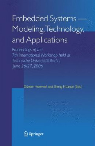 Kniha Embedded Systems -- Modeling, Technology, and Applications Günter Hommel