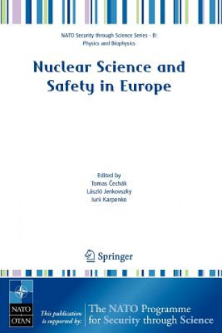 Kniha Nuclear Science and Safety in Europe Tomas Cechák