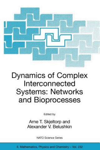 Carte Dynamics of Complex Interconnected Systems: Networks and Bioprocesses Arne T. Skjeltorp