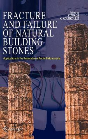 Knjiga Fracture and Failure of Natural Building Stones Stavros K. Kourkoulis