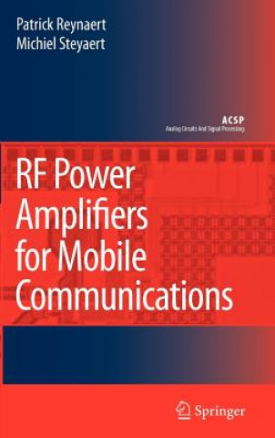 Carte RF Power Amplifiers for Mobile Communications Patrick Reynaert