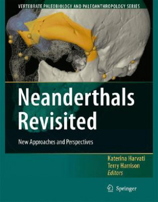 Kniha Neanderthals Revisited Katerina Harvati