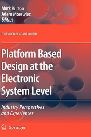 Kniha Platform Based Design at the Electronic System Level Mark Burton