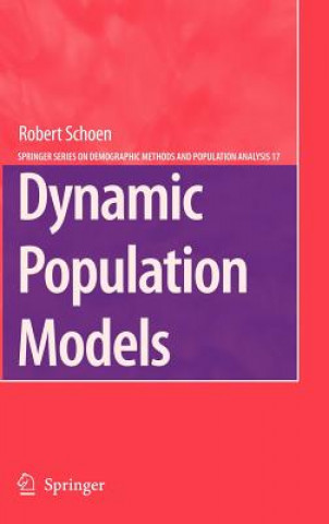 Kniha Dynamic Population Models Robert Schoen