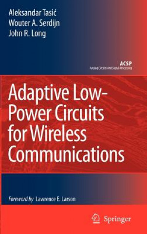 Kniha Adaptive Low-Power Circuits for Wireless Communications Aleksandr Tasic