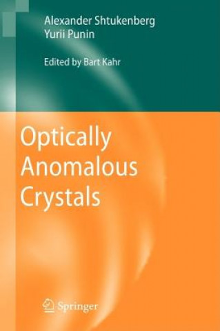 Knjiga Optically Anomalous Crystals Bart Kahr