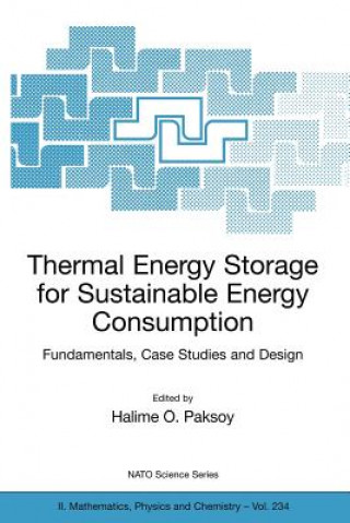 Kniha Thermal Energy Storage for Sustainable Energy Consumption Halime Ö. Paksoy