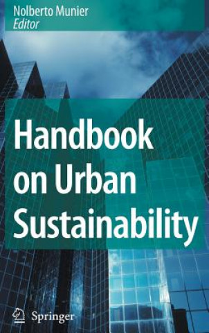 Książka Handbook on Urban Sustainability Nolberto Munier