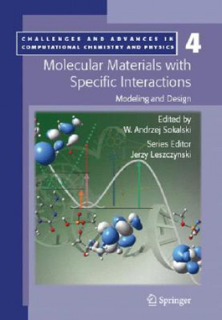 Kniha Molecular Materials with Specific Interactions - Modeling and Design W. Andrzej Sokalski